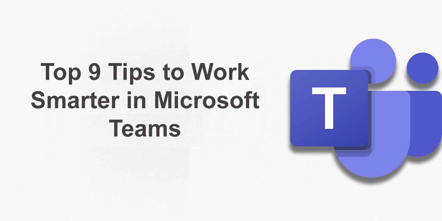 9 Teams Tips