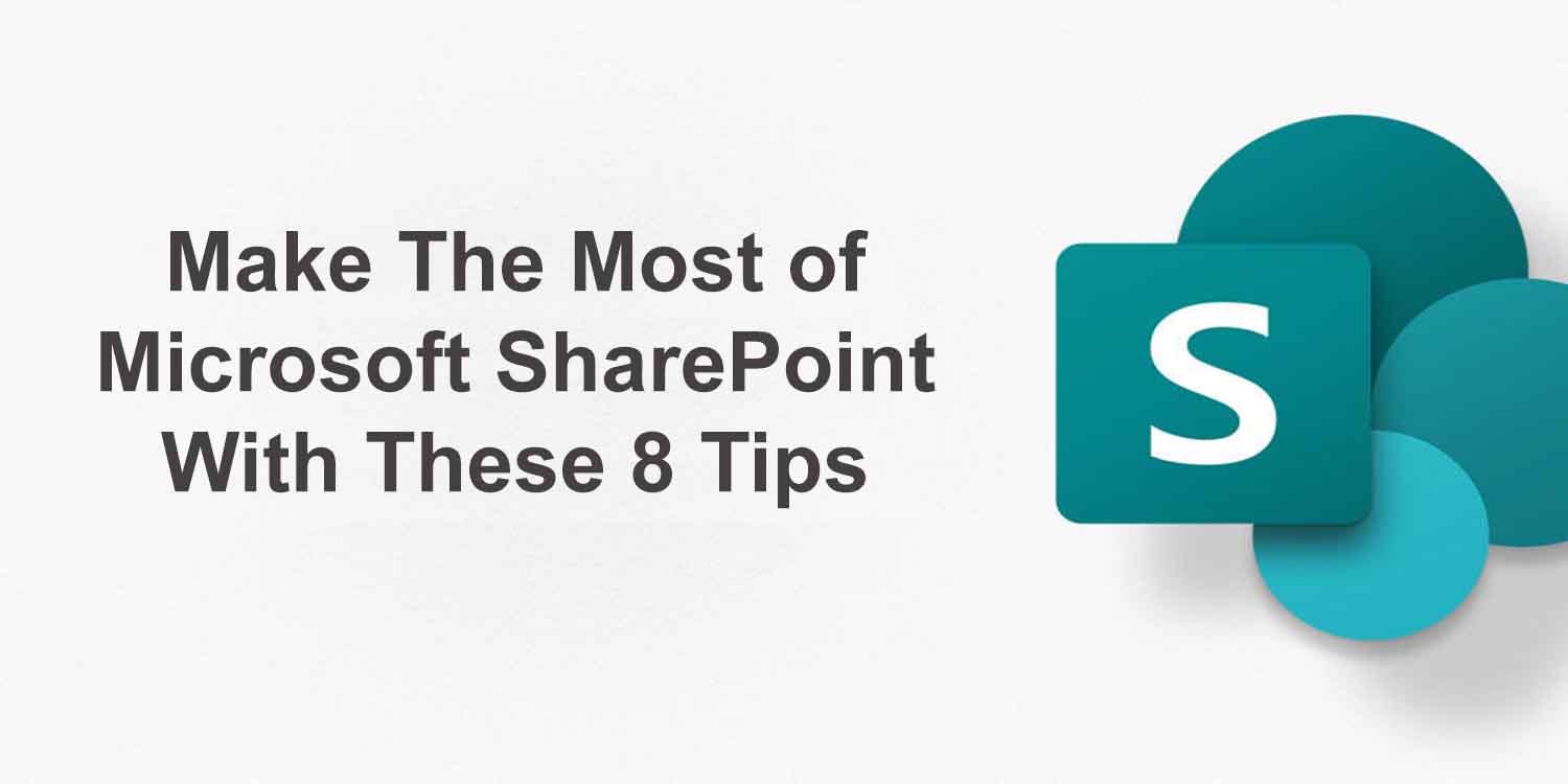 8 Sharepoint Tips